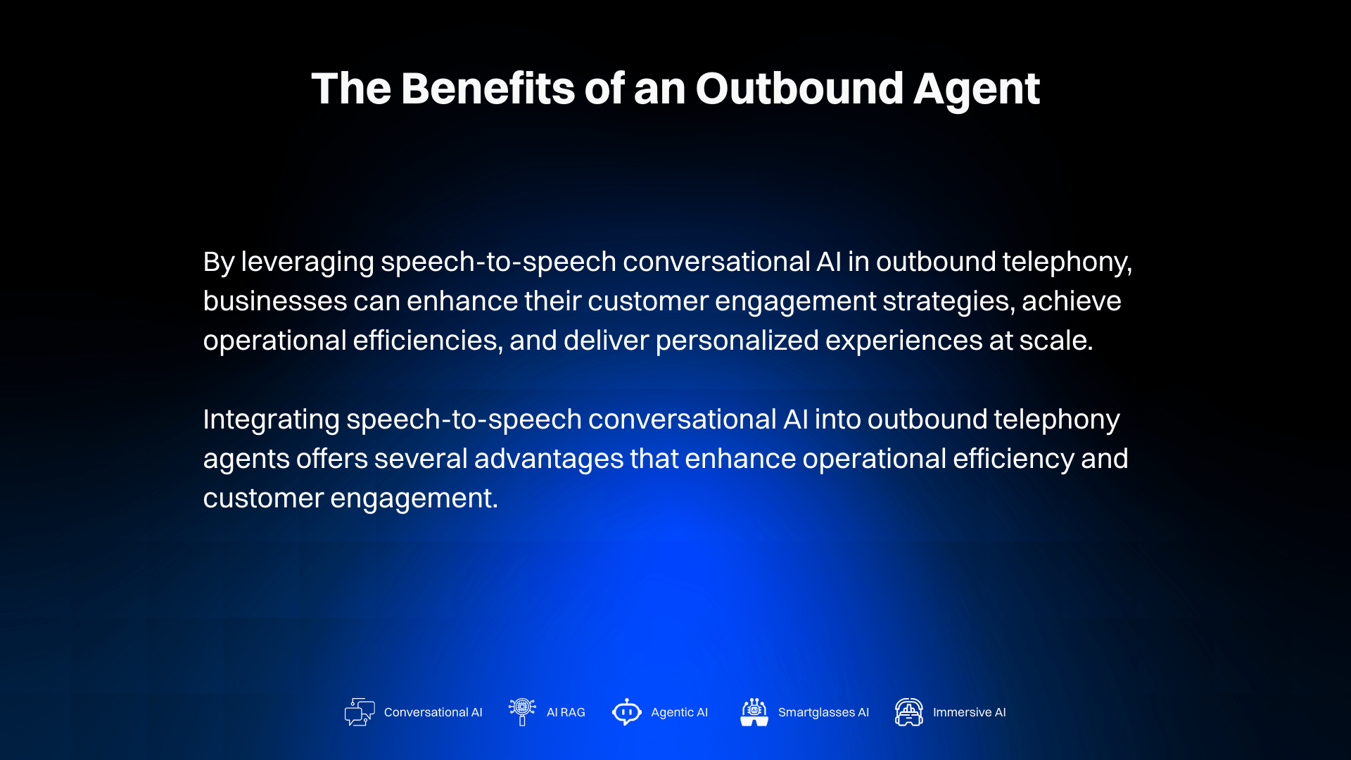The Benefits of an Outbound Agent